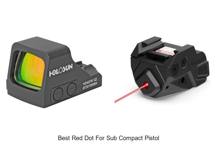 Top 12 Best Red Dot For Sub Compact Pistol You Need Now