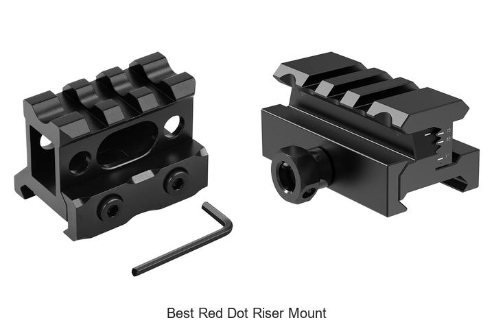 best red dot riser mount