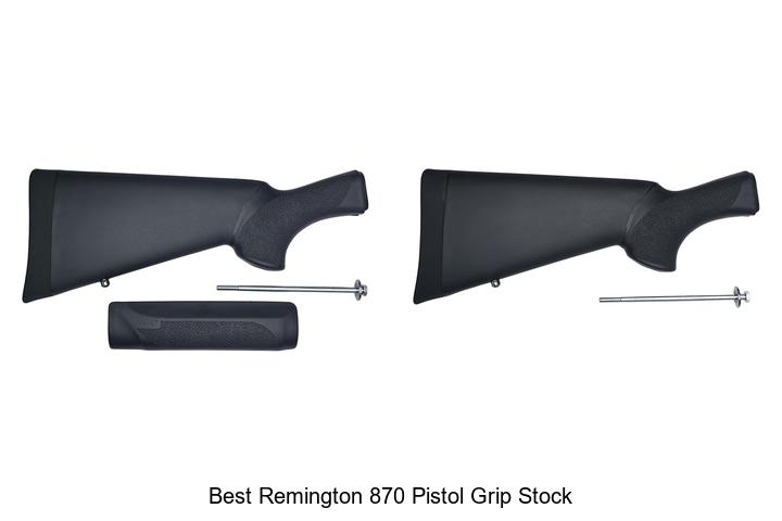 Top 12 Best Remington 870 Pistol Grip Stock You Need Now!