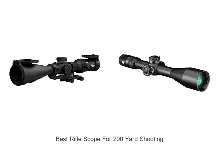 best rifle scope for 200 yard shooting