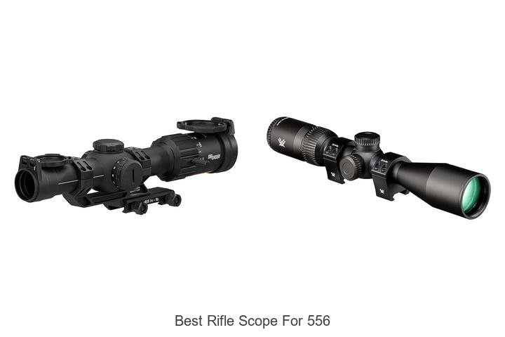 best rifle scope for 556