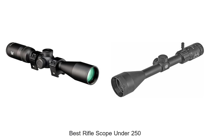 best rifle scope under 250