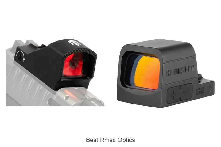 best rmsc optics