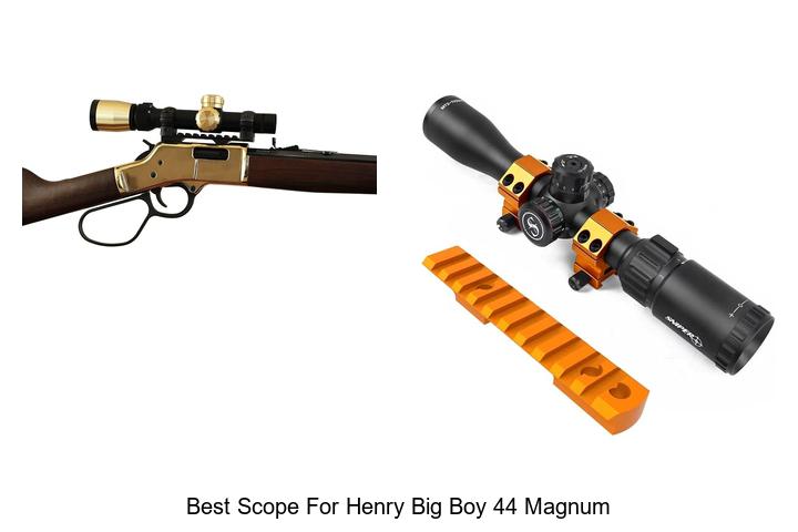 Top 12 Best Scope For Henry Big Boy 44 Magnum Revealed!