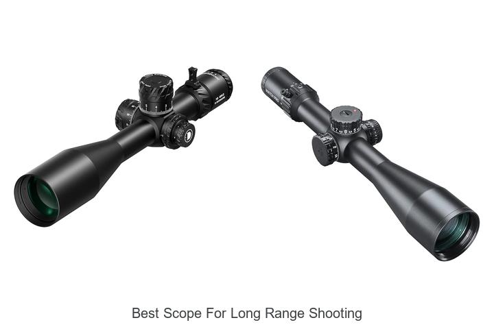 Top 12 Best Scope For Long Range Shooting You Need Now