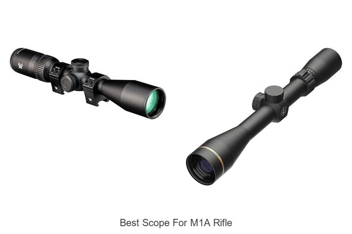 best scope for m1a rifle