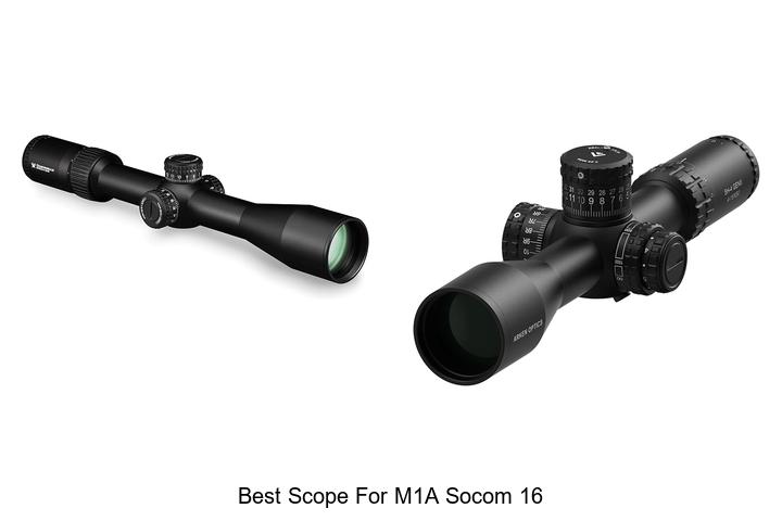 best scope for m1a socom 16