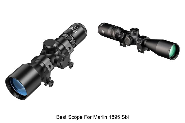 best scope for marlin 1895 sbl