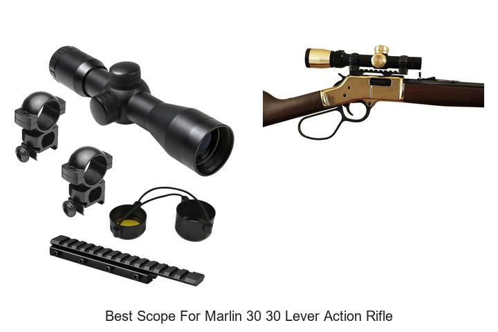 Top 12 Best Scope For Marlin 30 30 Lever Action Rifle Guide