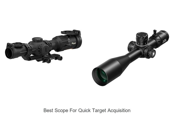 best scope for quick target acquisition