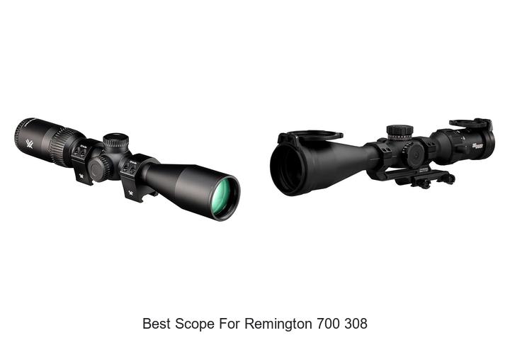 best scope for remington 700 308