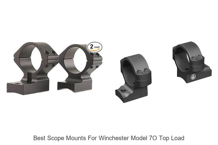 best scope mounts for winchester model 7o top load