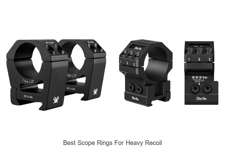 Top 12 Best Scope Rings For Heavy Recoil That Last