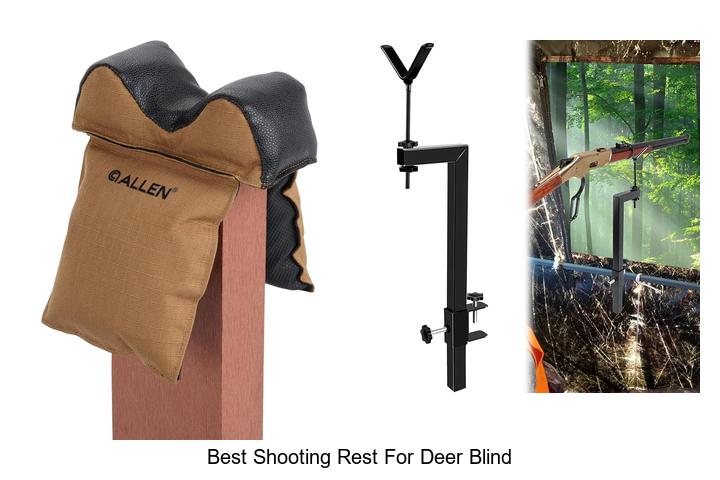 best shooting rest for deer blind