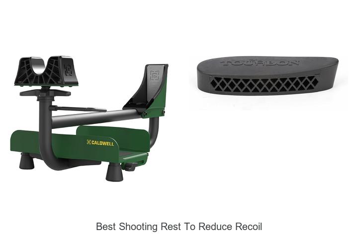 best shooting rest to reduce recoil