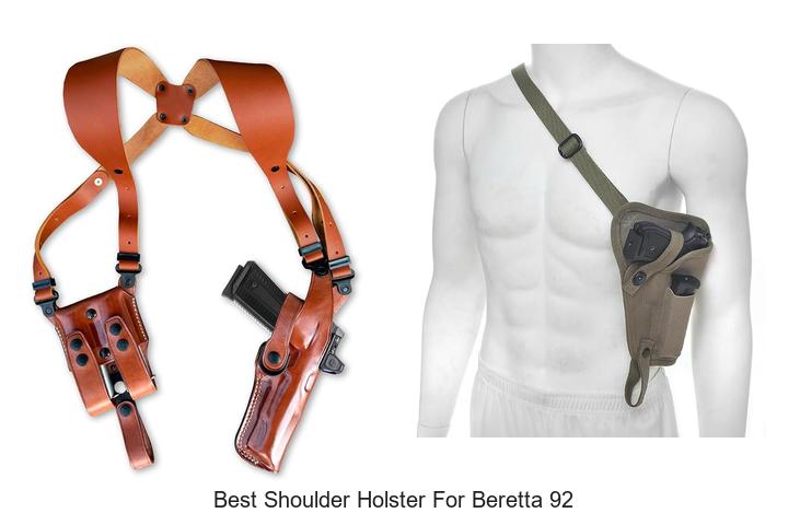 best shoulder holster for beretta 92