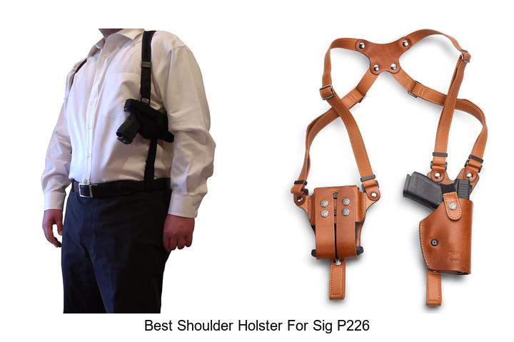 best shoulder holster for sig p226