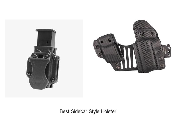 best sidecar style holster