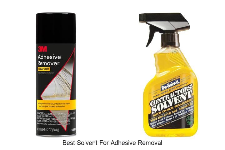 best solvent for adhesive removal