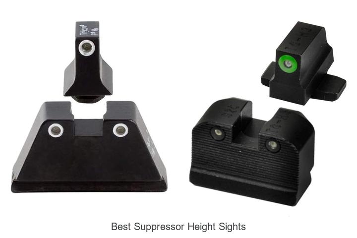 Top 12 Best Suppressor Height Sights You Can’t Miss!