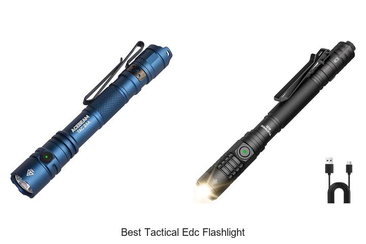 Top 12 Best Tactical EDC Flashlight That Will Blow Your Mind