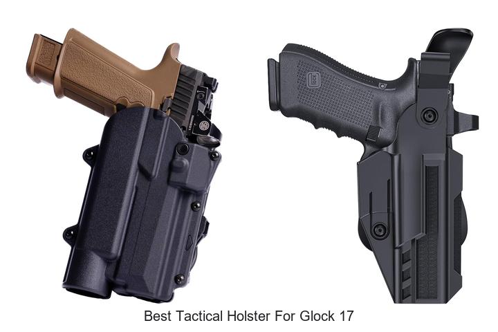 best tactical holster for glock 17
