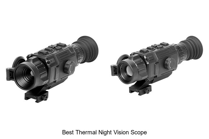 Top 12 Best Thermal Night Vision Scope You Can’t Miss!