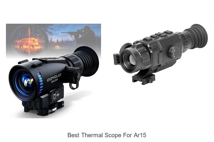 Top 12 Best Thermal Scope For AR15 That Will Blow Your Mind