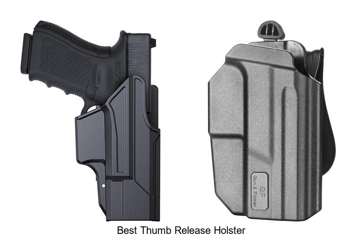 best thumb release holster