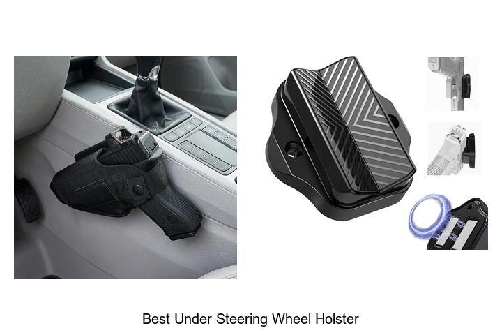 Top 12 Best Under Steering Wheel Holster You Need Today