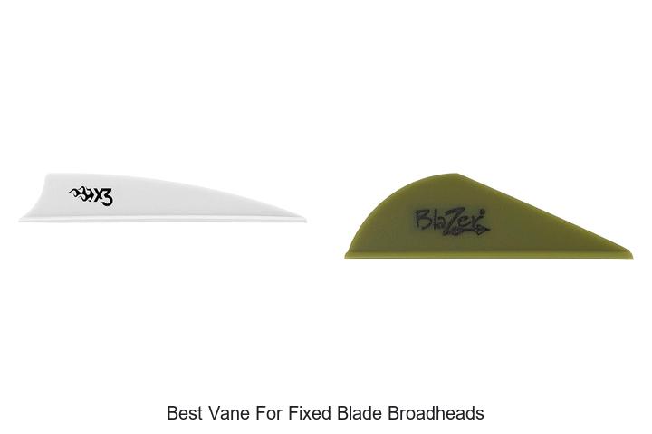 best vane for fixed blade broadheads