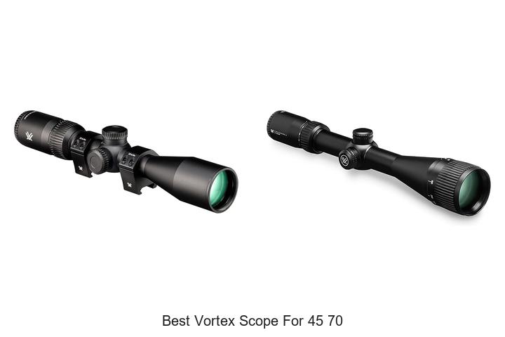 best vortex scope for 45 70