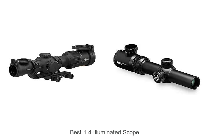 best 1 4 illuminated scope