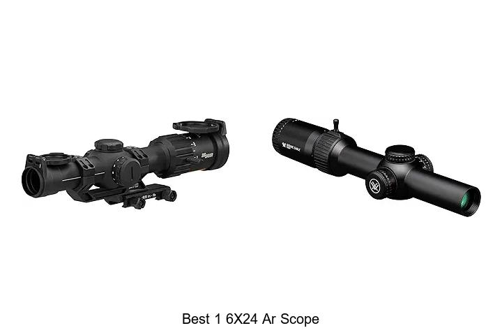 best 1 6x24 ar scope