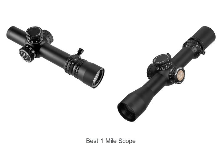 best 1 mile scope