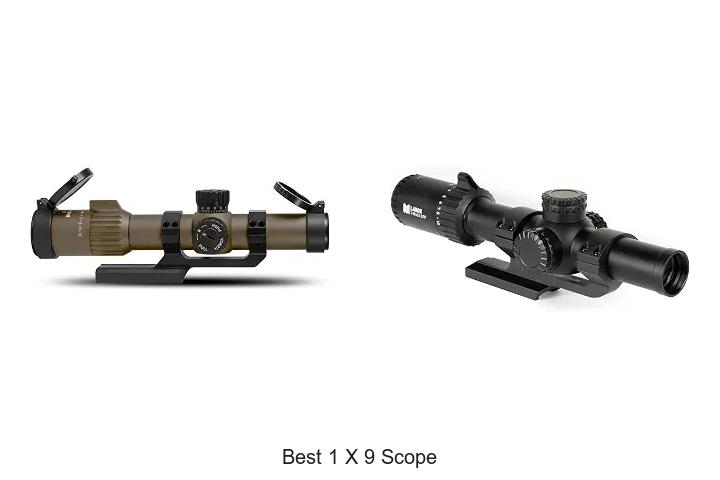 best 1 x 9 scope