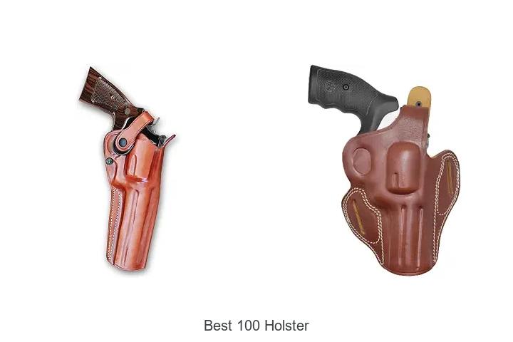 best 100 holster