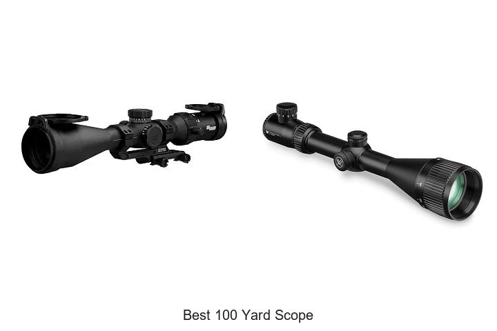 best 100 yard scope