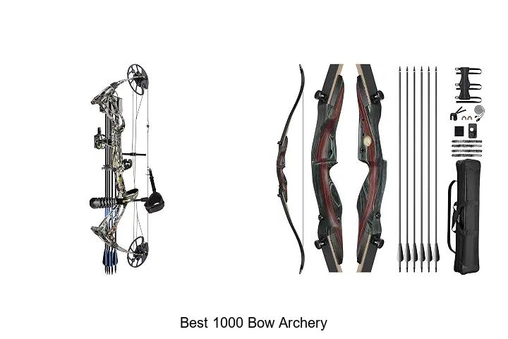 best 1000 bow archery