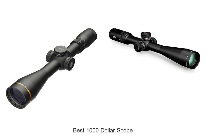 best 1000 dollar scope