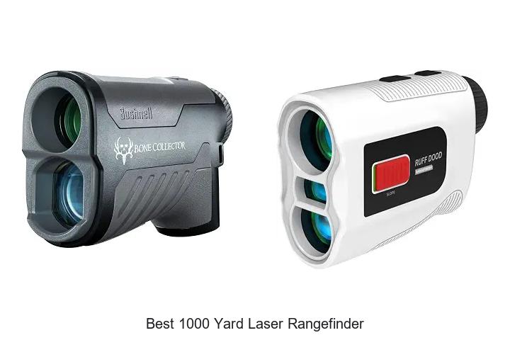 best 1000 yard laser rangefinder
