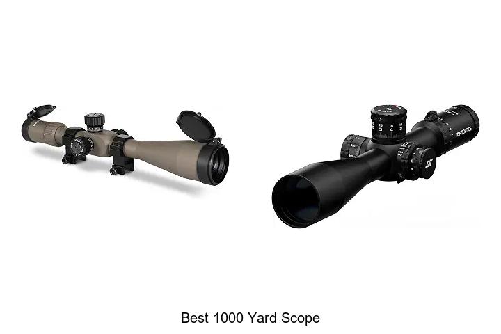 best 1000 yard scope