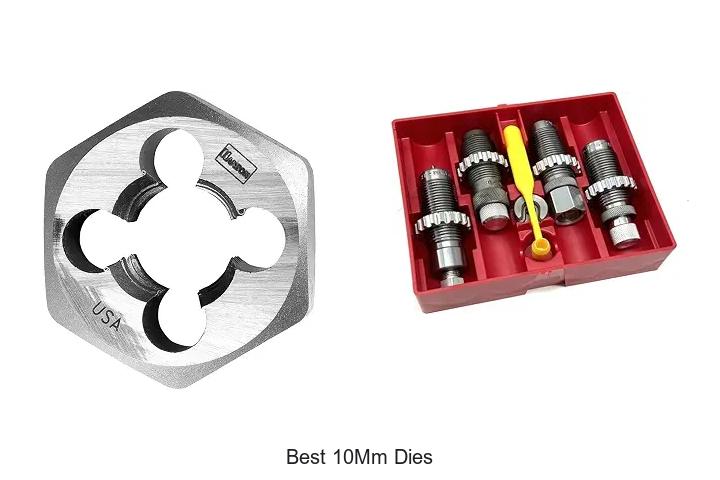 best 10mm dies