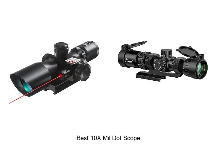 best 10x mil dot scope