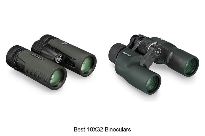 best 10x32 binoculars