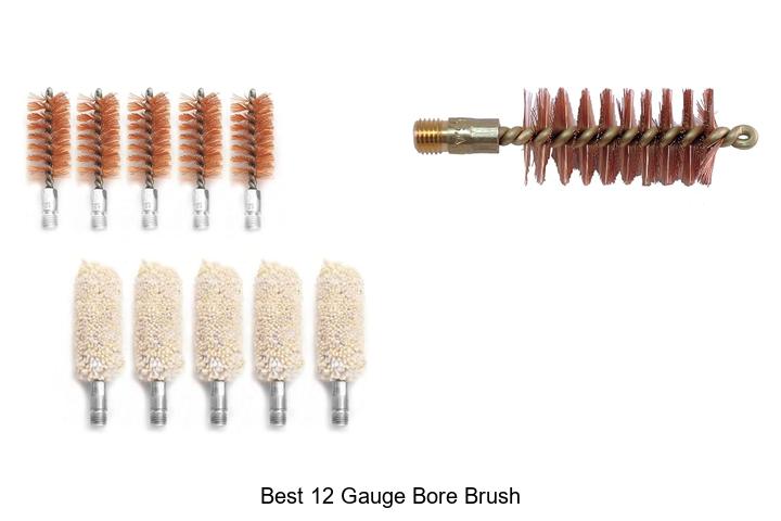 best 12 gauge bore brush
