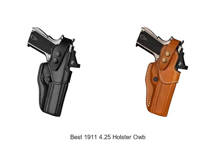 best 1911 4.25 holster owb