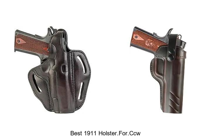 best 1911 holster.for.ccw