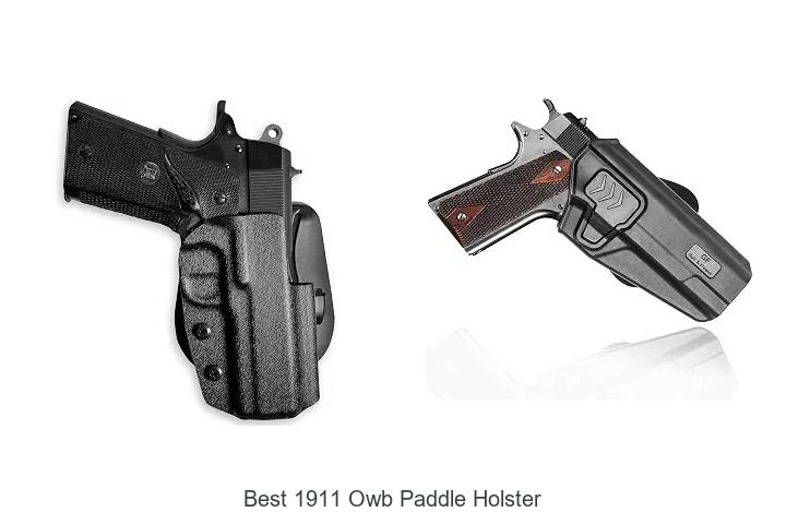 best 1911 owb paddle holster