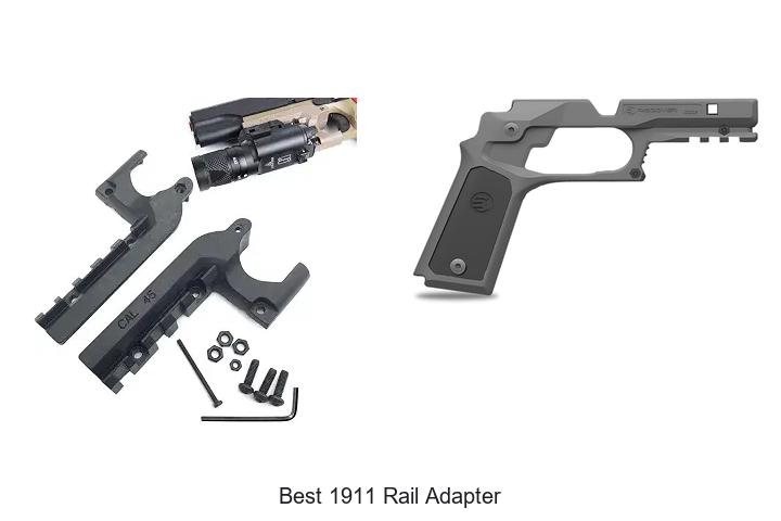 best 1911 rail adapter​